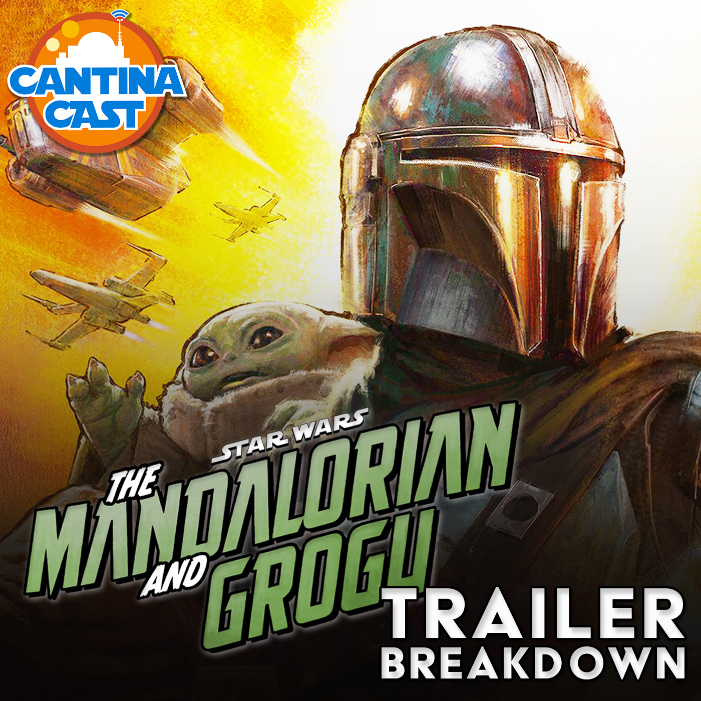 618 - The Mandalorian and Grogu Trailer (and Poster) Breakdown