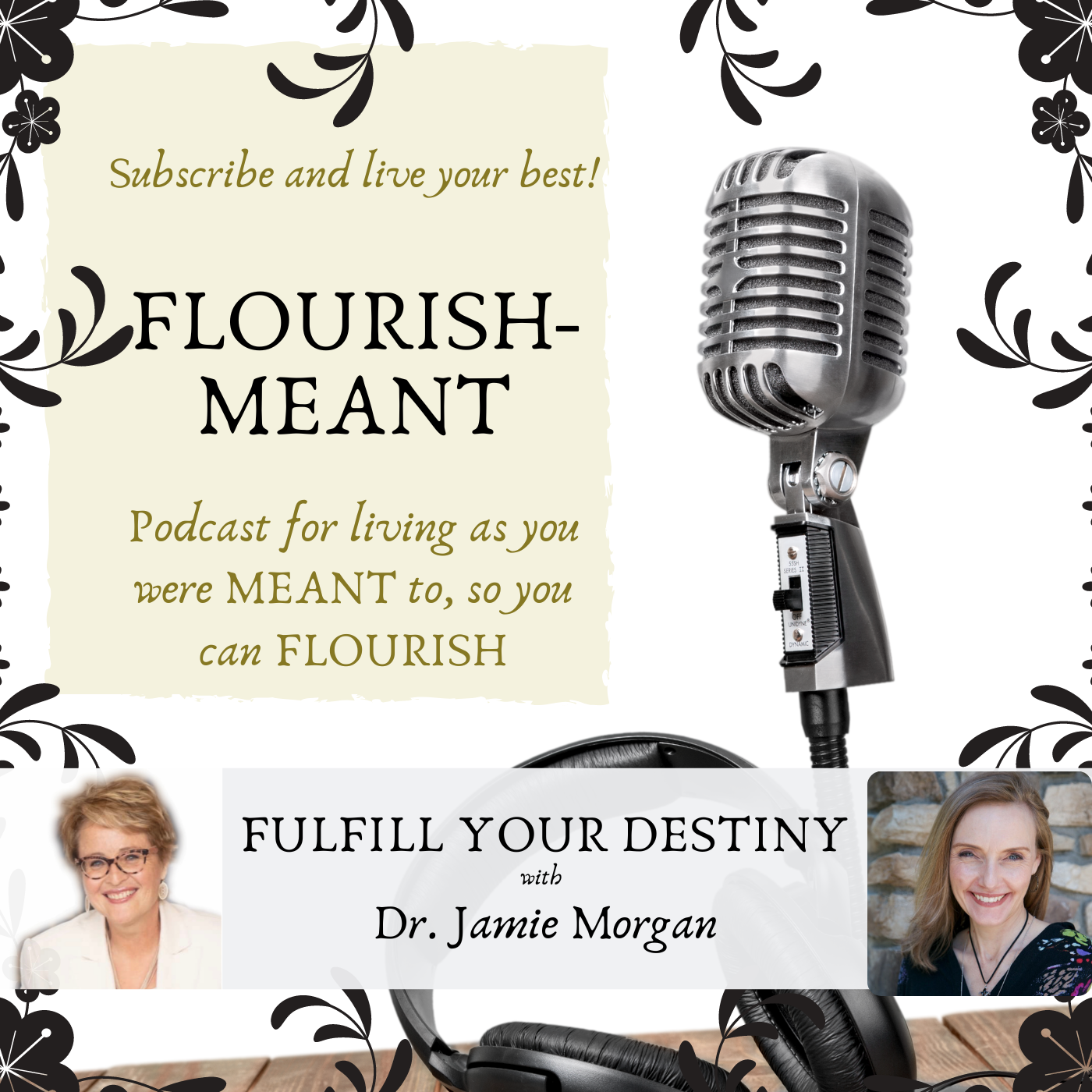 Flourish-Meant: You Were Meant to Live Abundantly