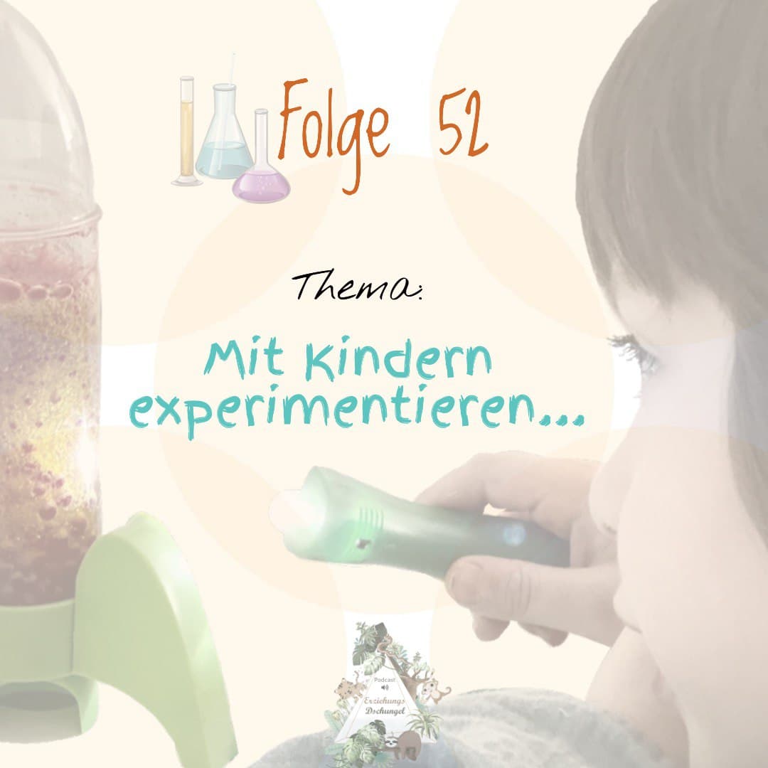 Mit Kindern experimentieren...