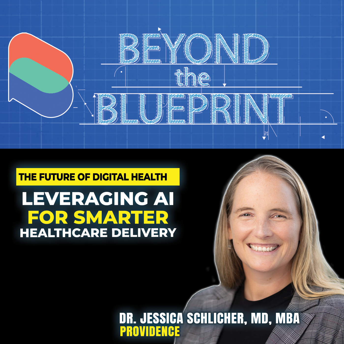 EP07 The Future of Digital Health - Leveraging AI for Smarter Care Delivery