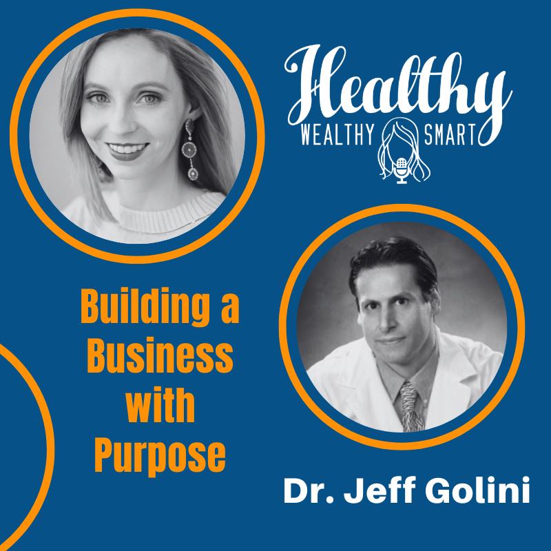 Dr. Jeff Golini: Building a Business with Purpose