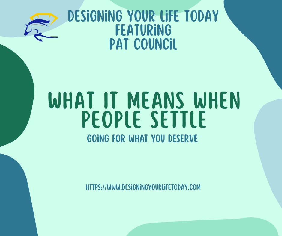 What It Means When People Settle in Life