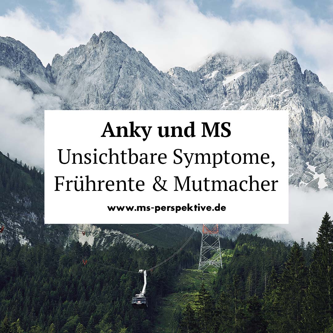 #322: Anky und MS: Leben mit unsichtbaren Einschränkungen, Frührente, Kinderbuch & Mutmacher-Engagement