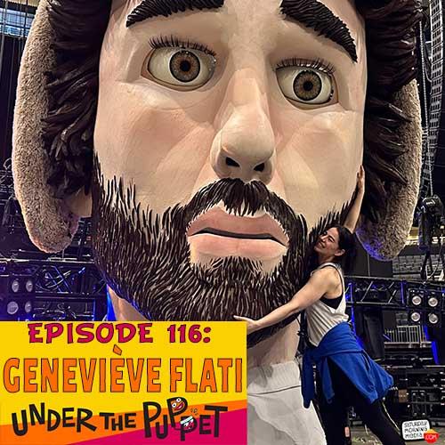 116 - Geneviève Flati (AJR's Maybe Man Tour, Fraggle Rock Live, Puppet Up)