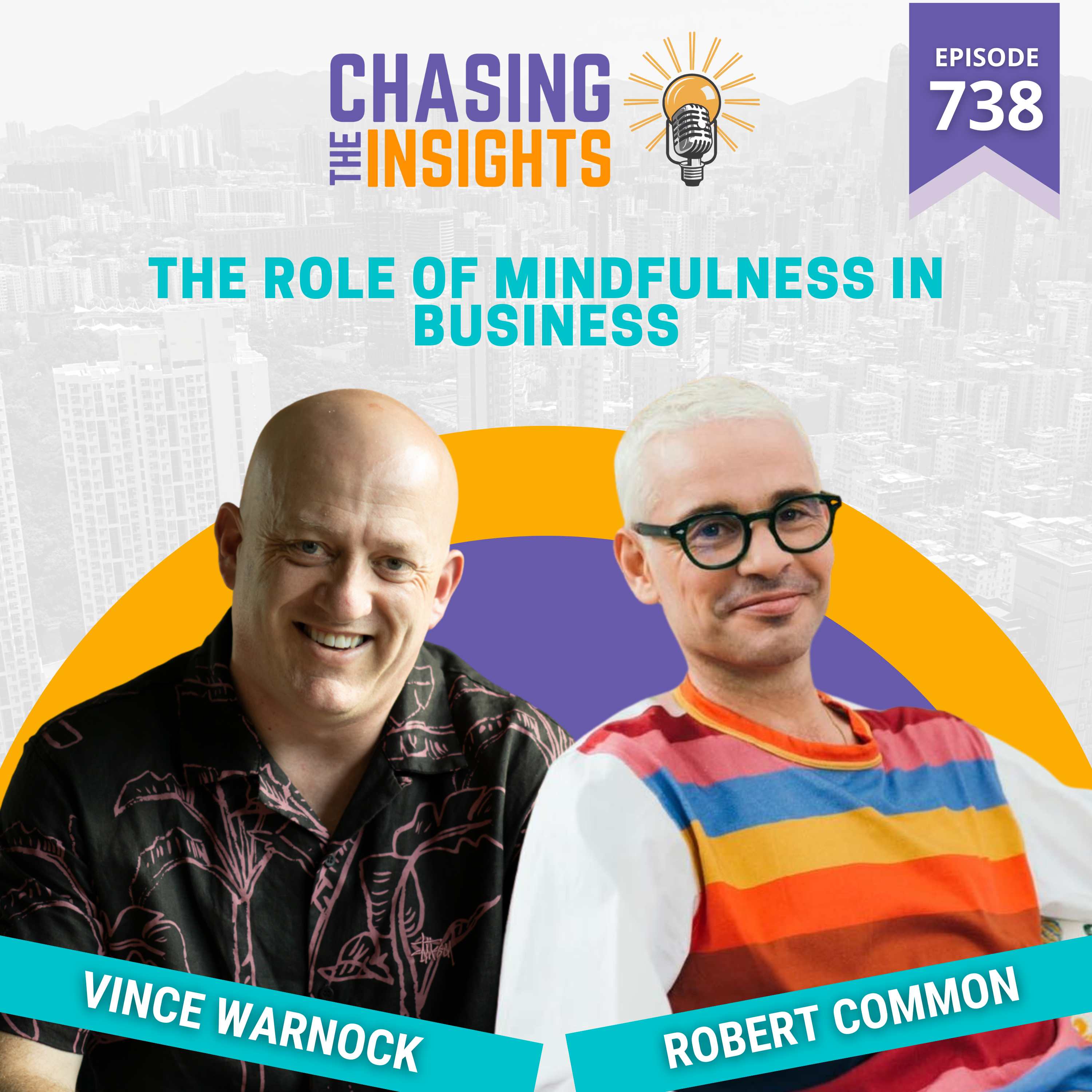 EP738 - Robert Common on the role of mindfulness in business