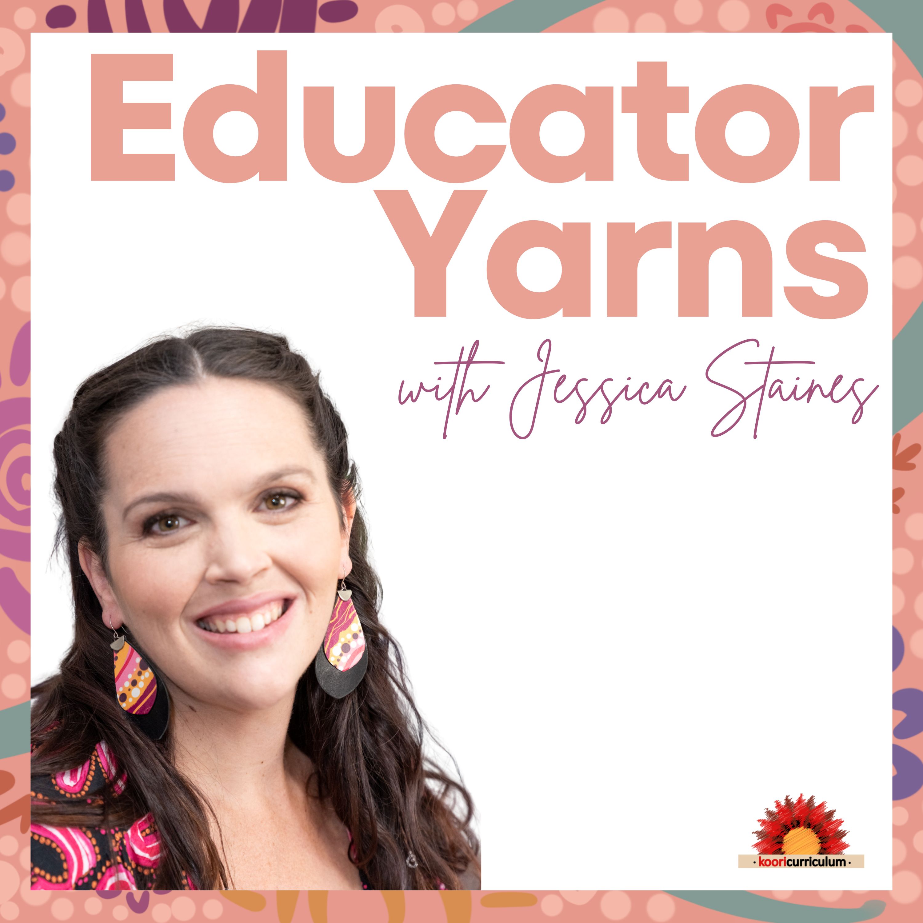 Educator Yarns with Jessica Staines & Bec Burch