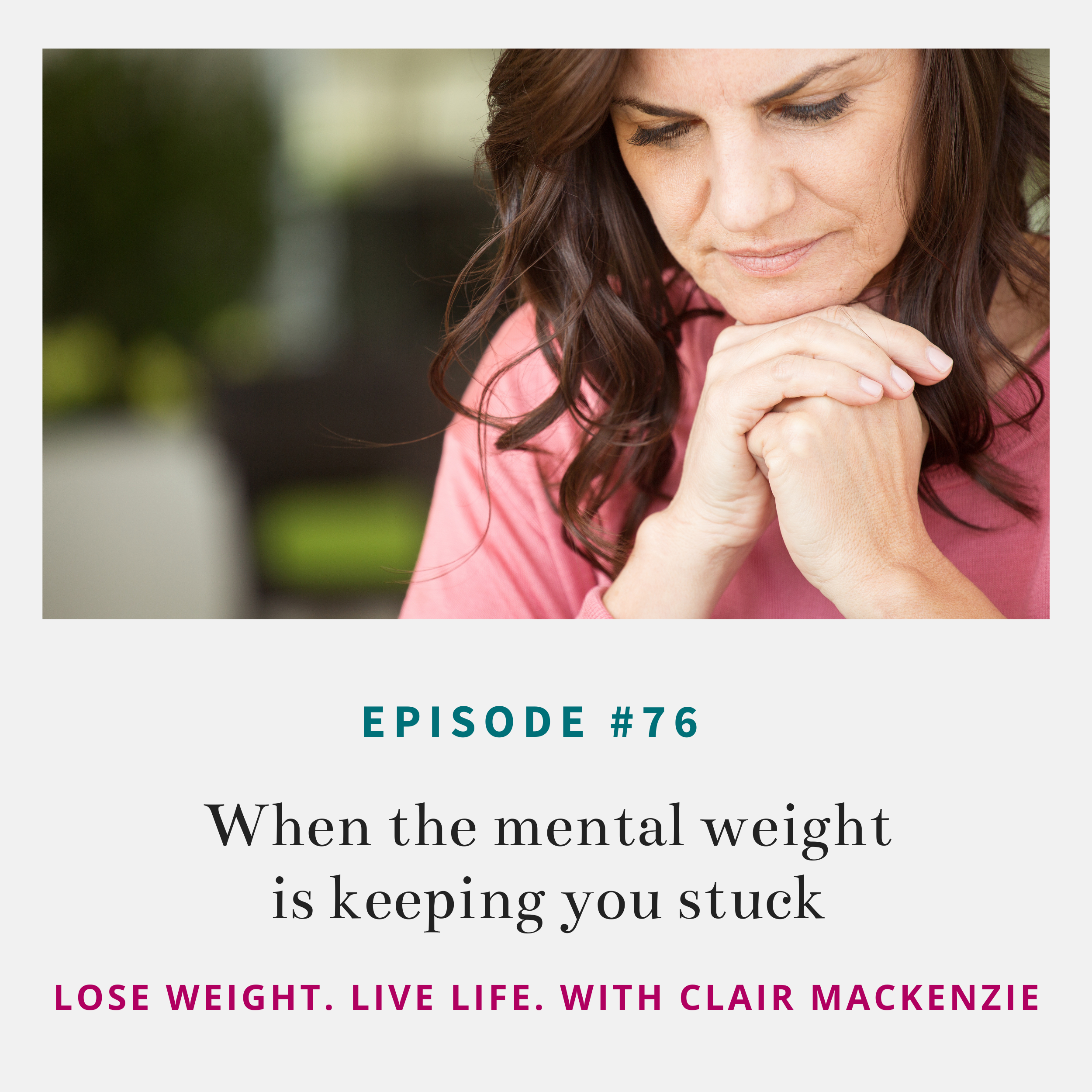 Lose Weight. Live Life. Podcast