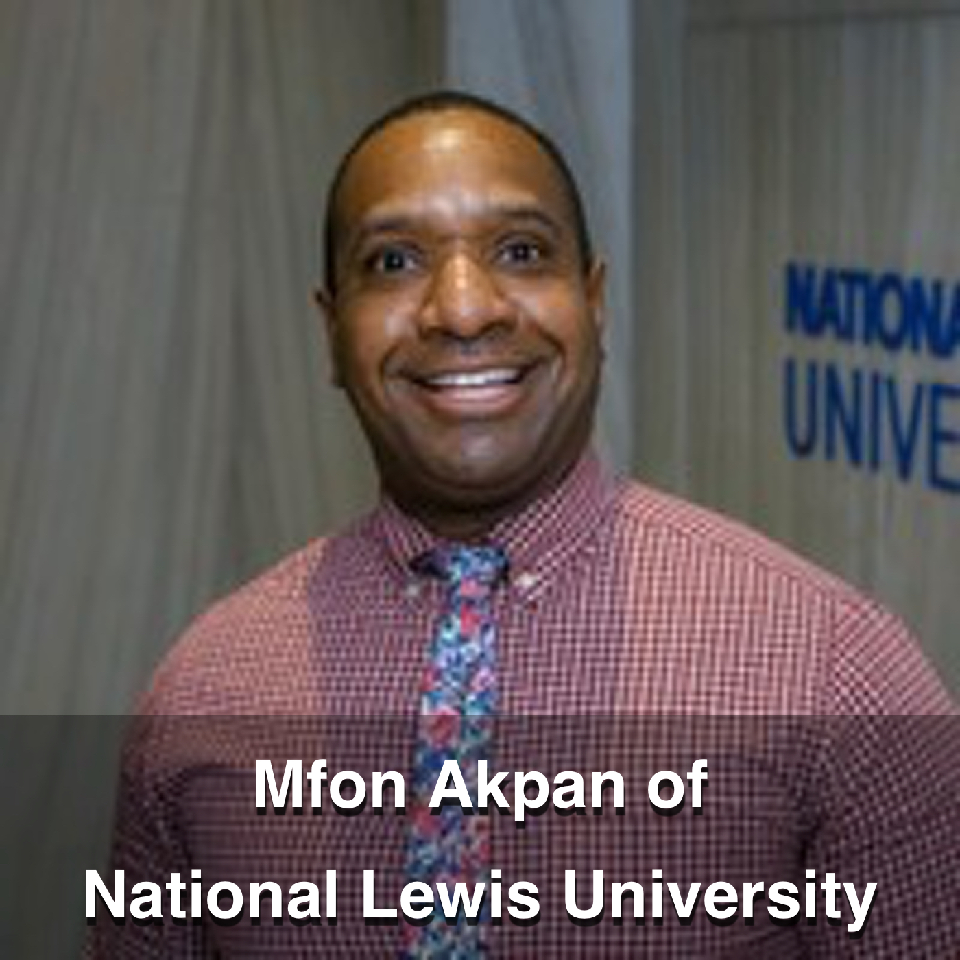 Mfon Akpan of National Louis University