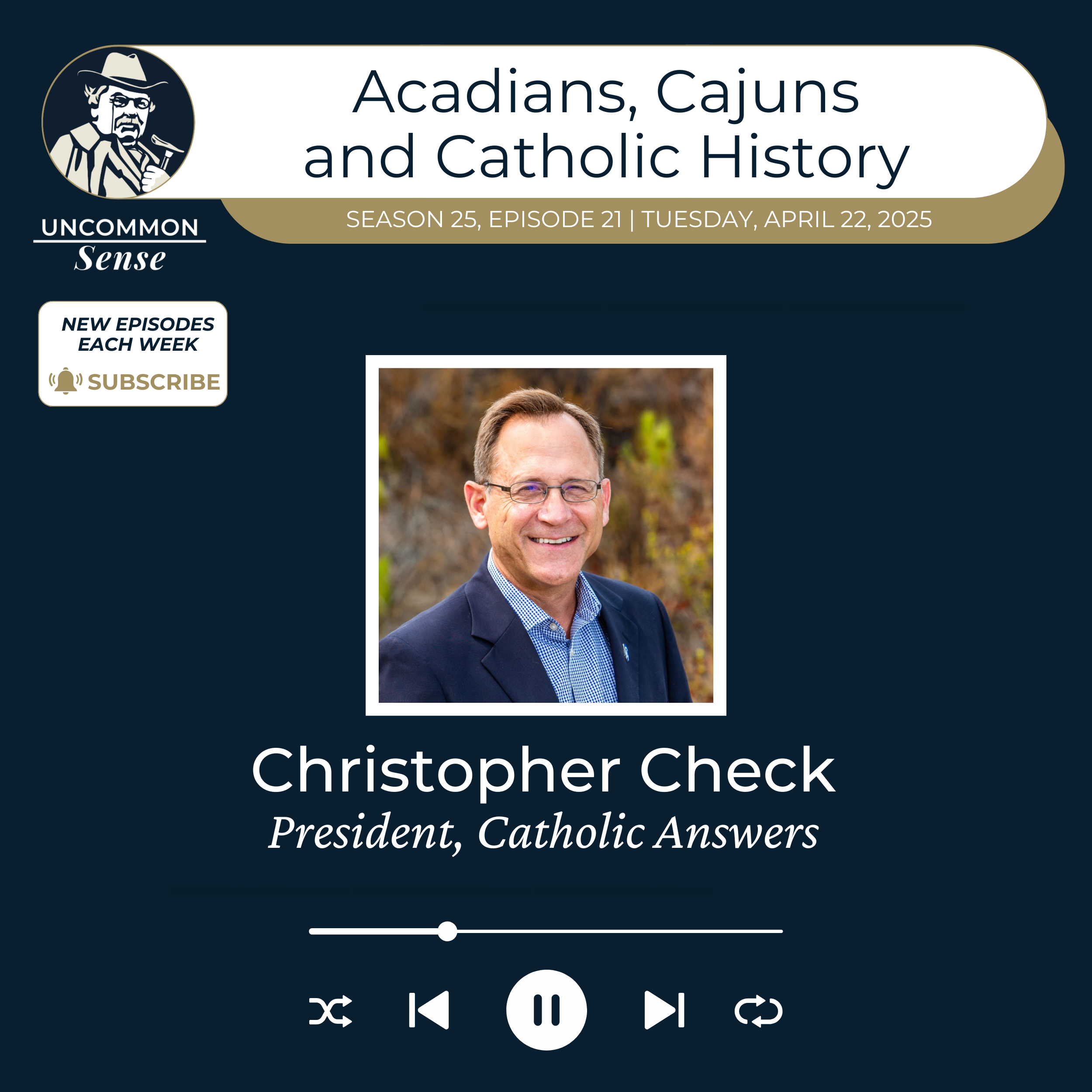 Acadians, Cajuns, and Catholic History, with Chris Check