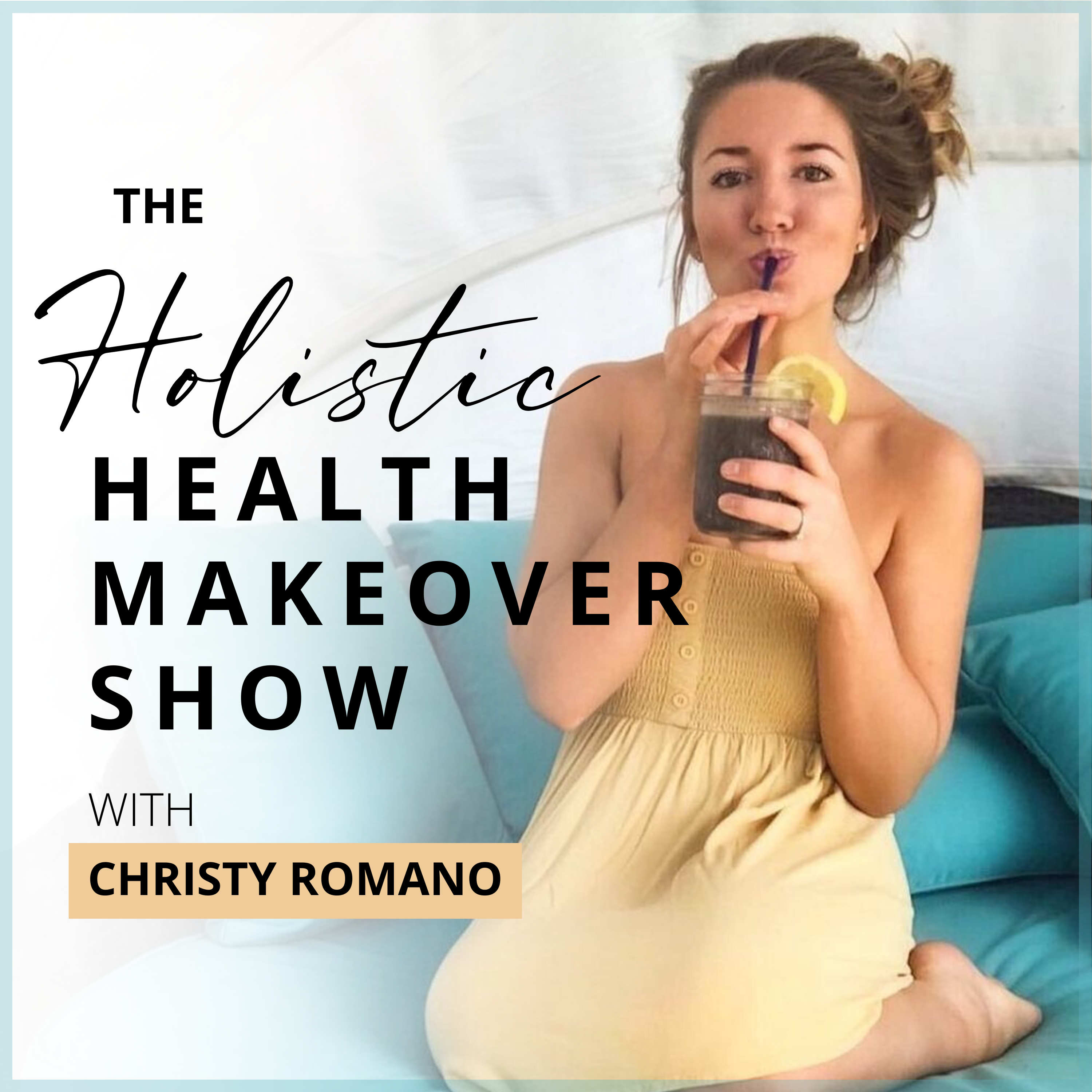 The Holistic Health Makeover Show