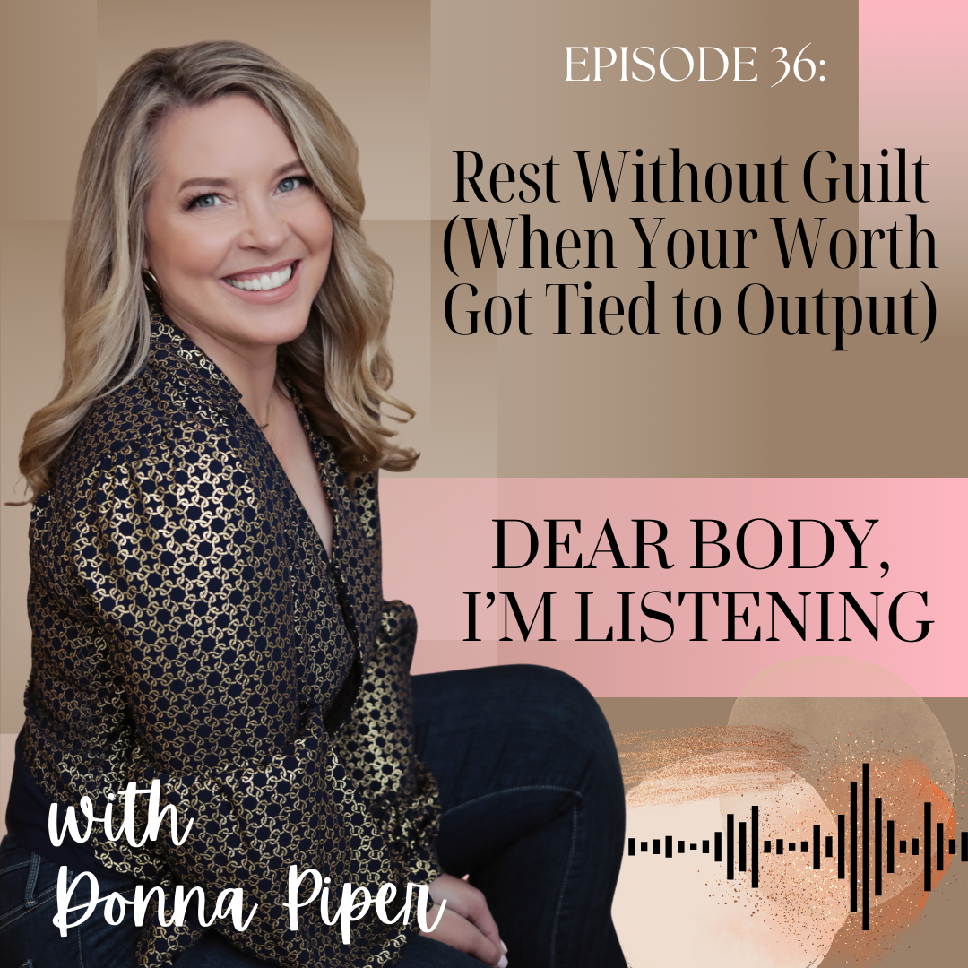 Dear body, I\'m listening