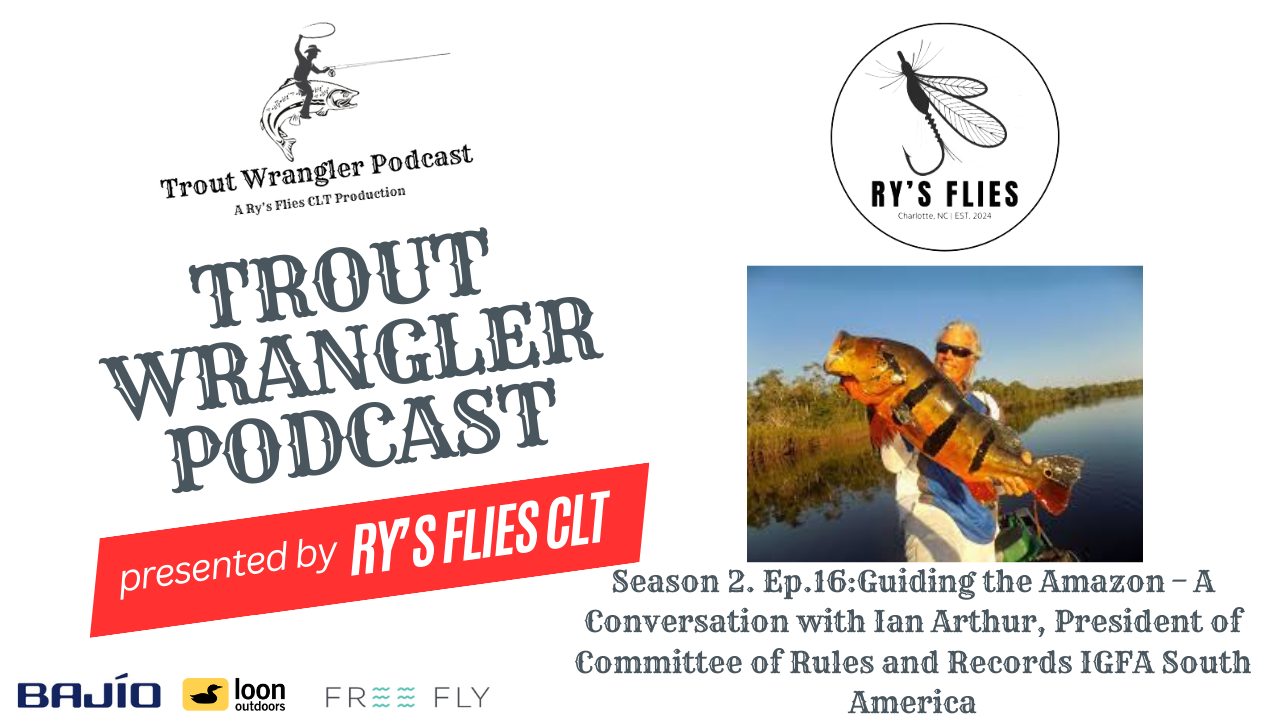 Trout Wrangler Podcast
