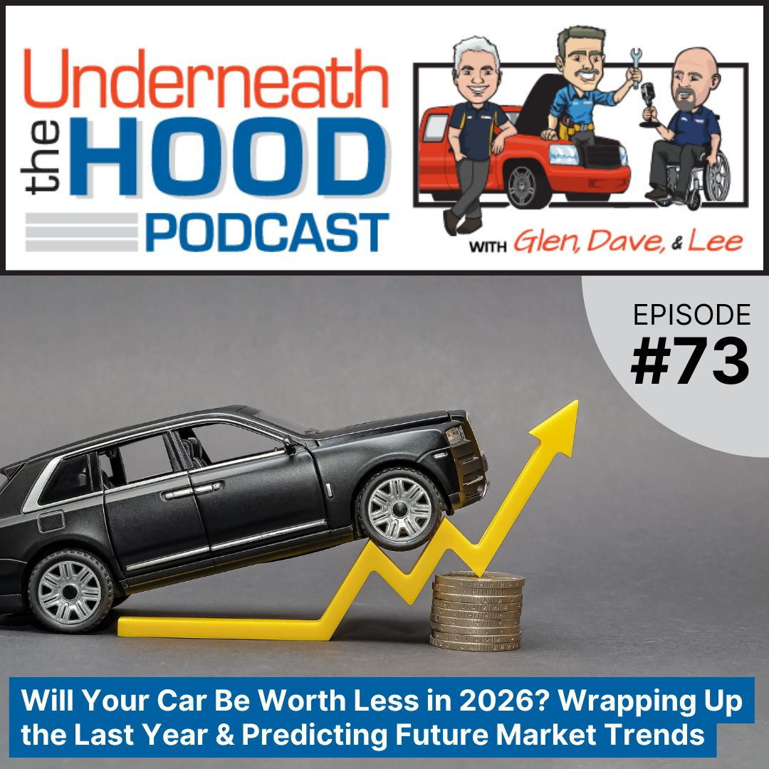 Will Your Car Be Worth Less in 2026? Wrapping Up the Last Year & Predicting Future Market Trends
