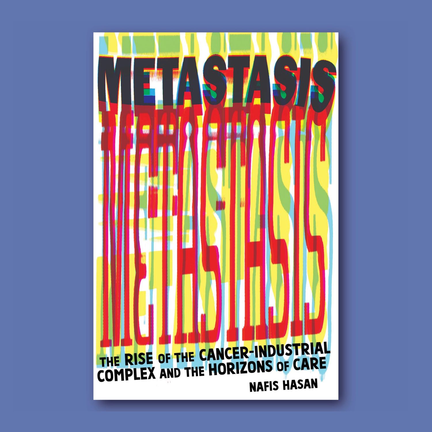 Podcast for Social Research, Episode 86: The Cancer-Industrial Complex: a Book Launch and Conversation with Nafis Hasan