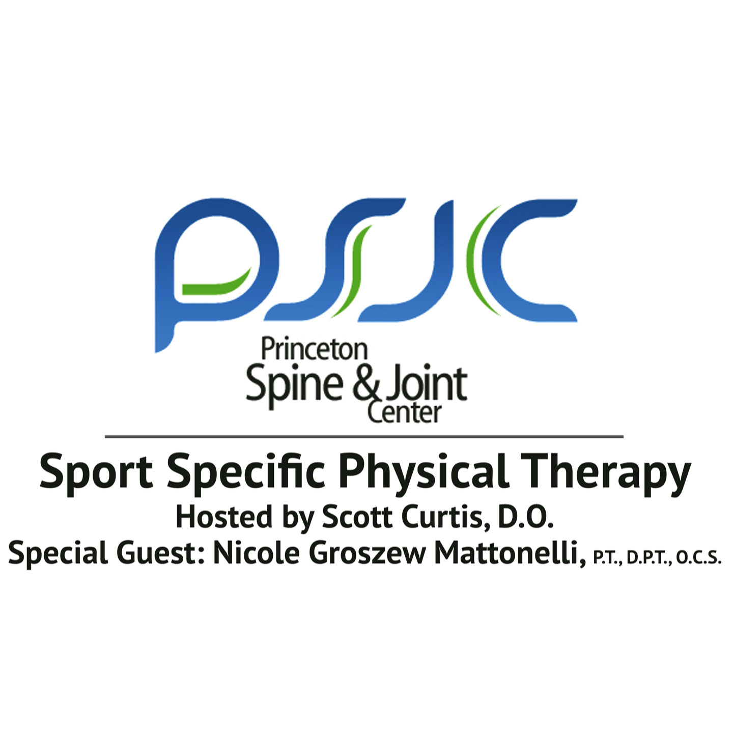 Sport Specific Physical Therapy - Princeton Spine And Joint Center Podcast