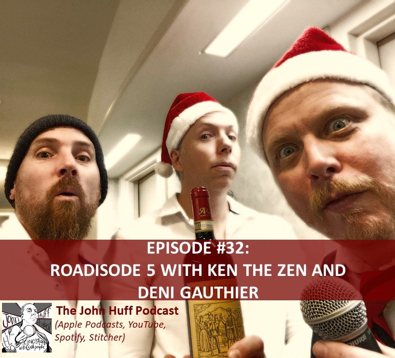 Episode #32: Roadisode 5 With Ken The Zen and Deni Gauthier