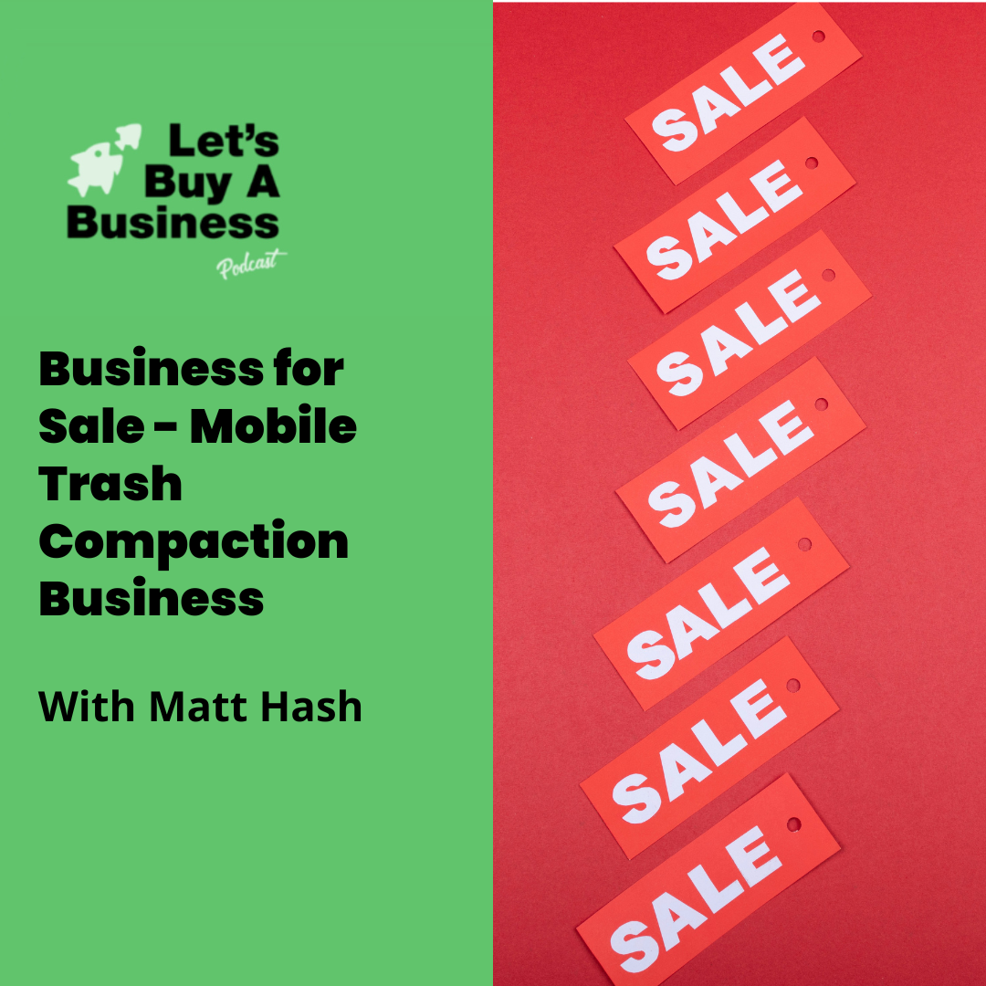 Business for Sale - Mobile Trash Compaction Business with Matt Hash