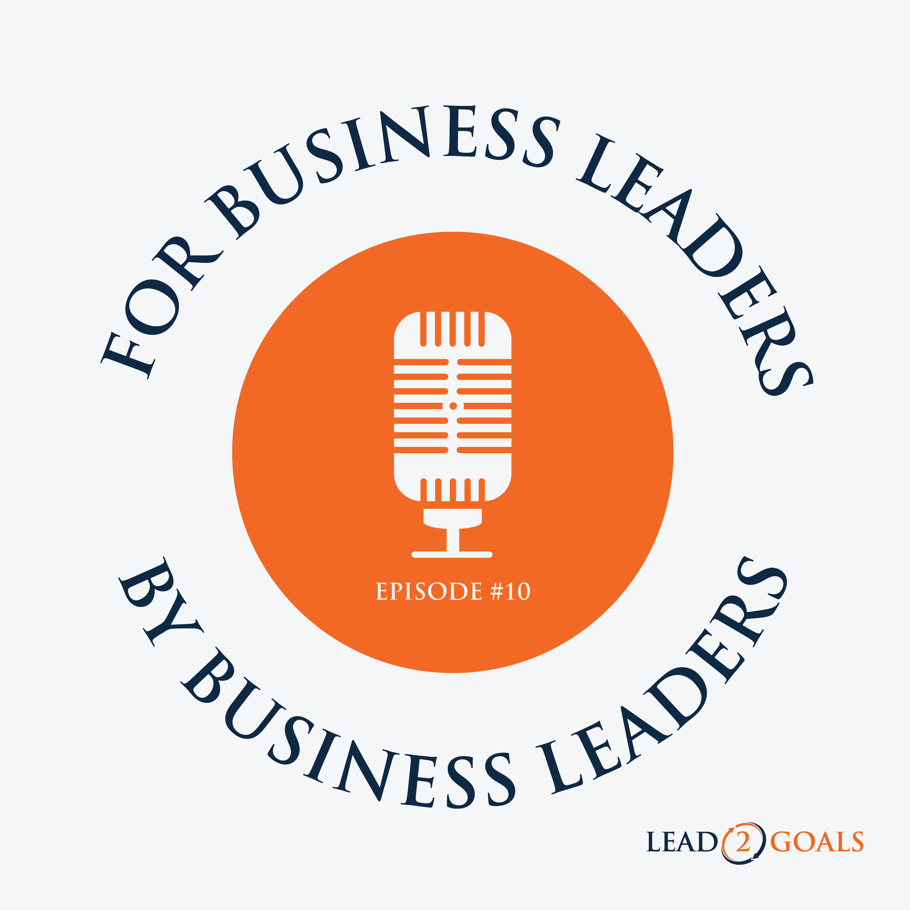 For Business Leaders, By Business Leaders