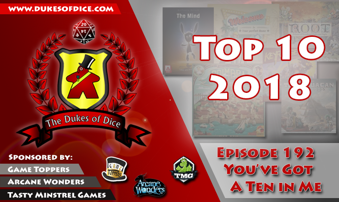 Dukes of Dice - Ep. 192 - You've Got a Ten in Me