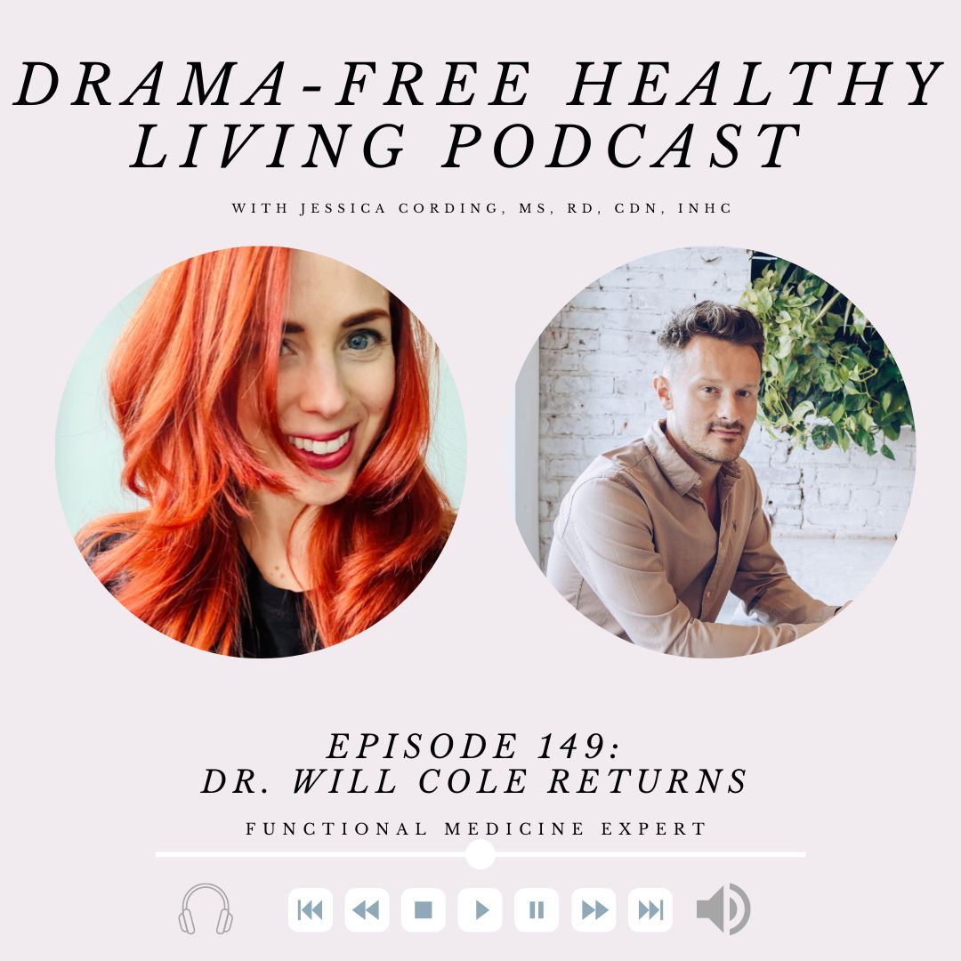 Episode 149: Dr. Will Cole returns