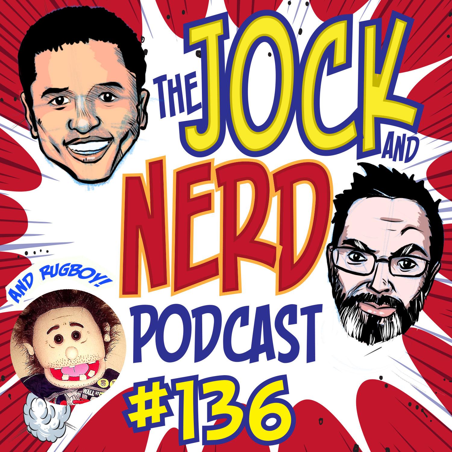The Jock and Nerd Podcast