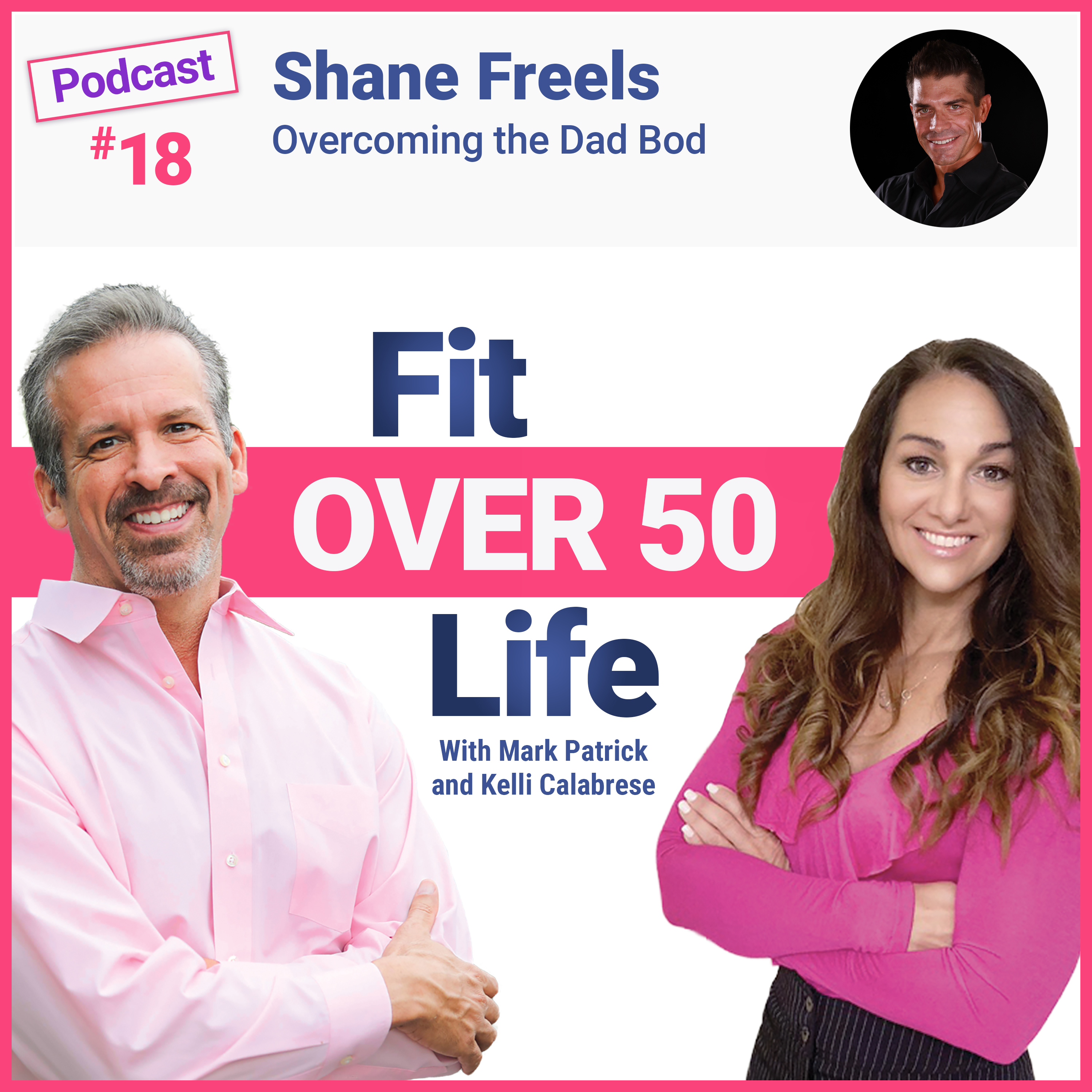 Shane Freels - Overcoming the Dad Bod