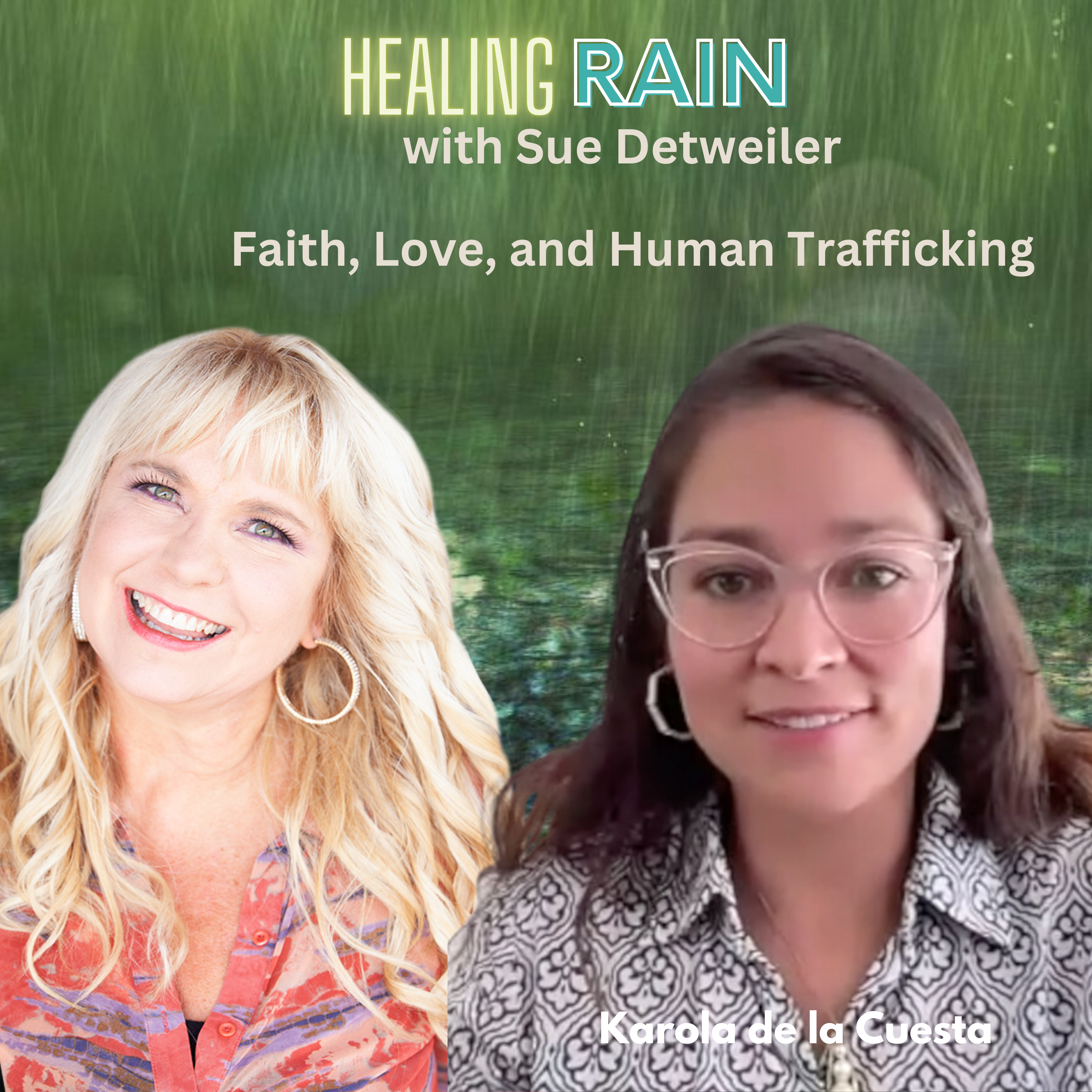 Healing Rain with Sue Detweiler