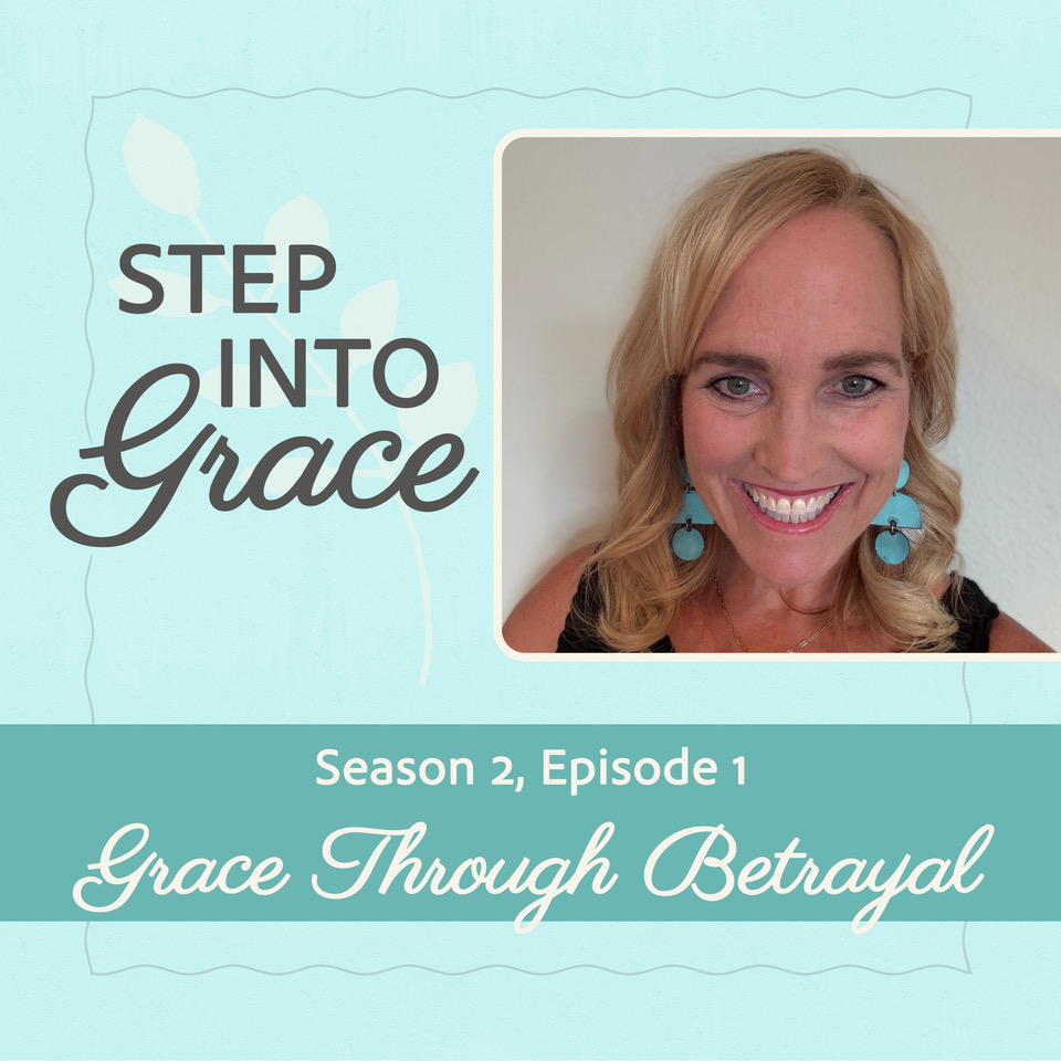 Grace through Betrayal