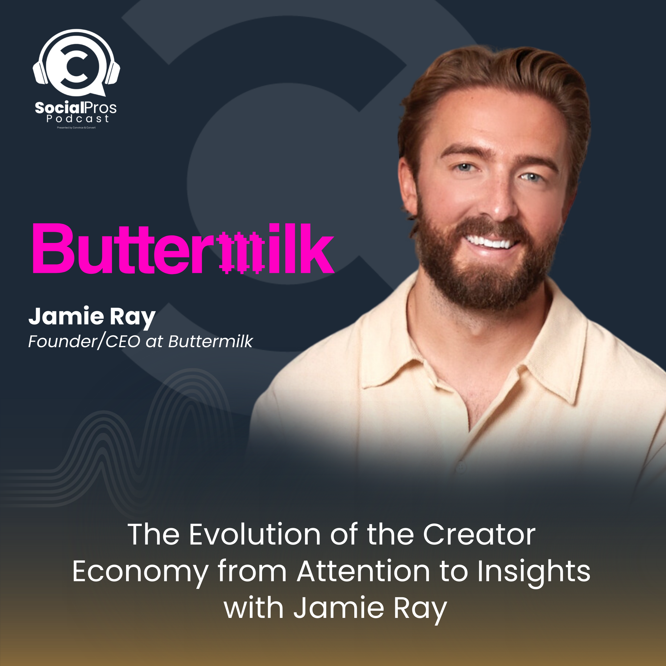 cover of episode The Evolution of the Creator Economy from Attention to Insights with Jamie Ray