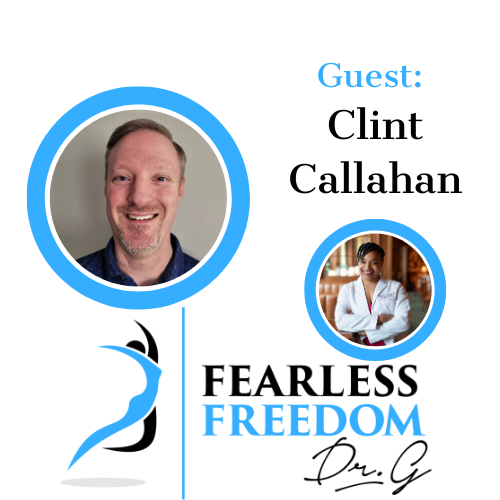 Fearless Freedom with Dr. G