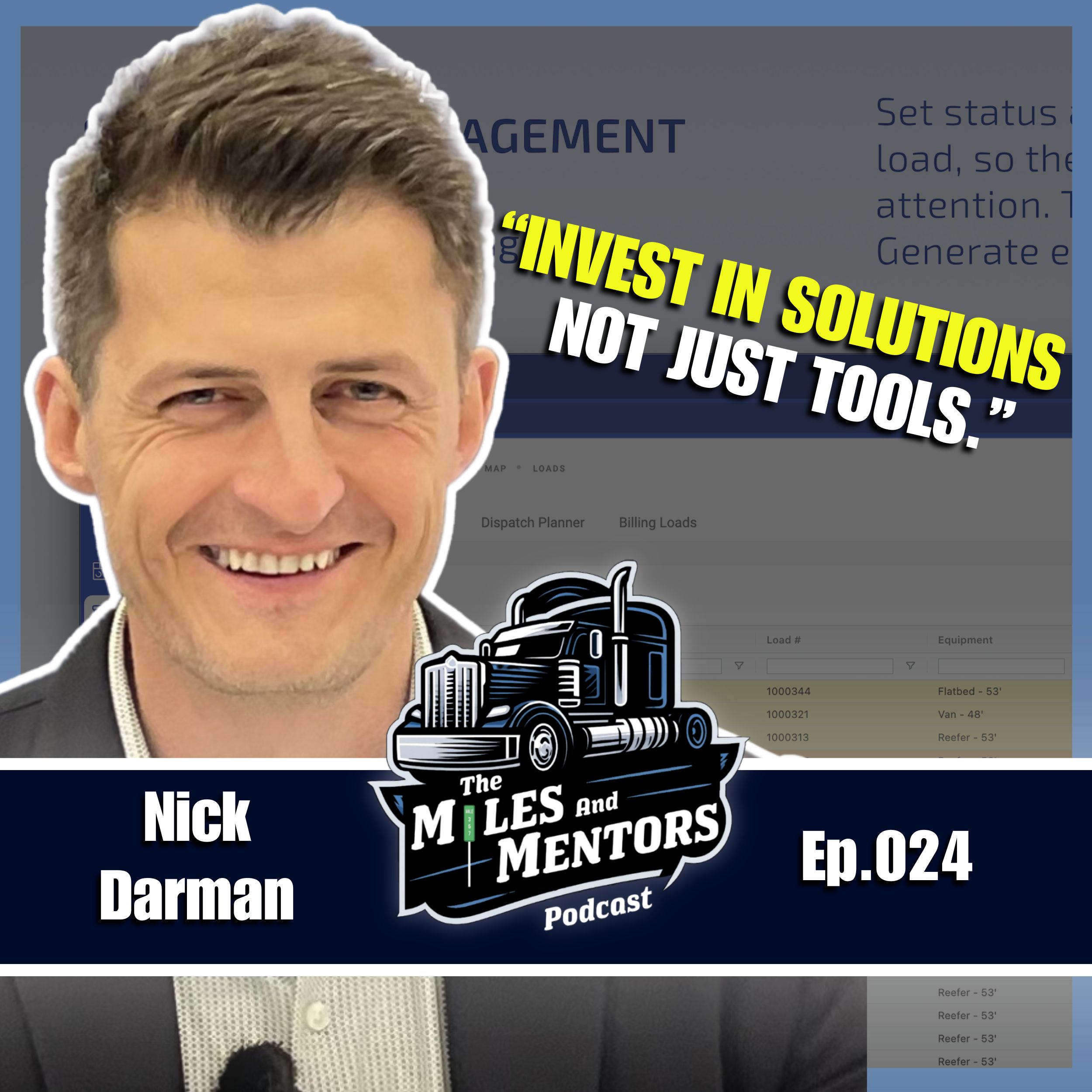 The Miles and Mentors Trucking Podcast