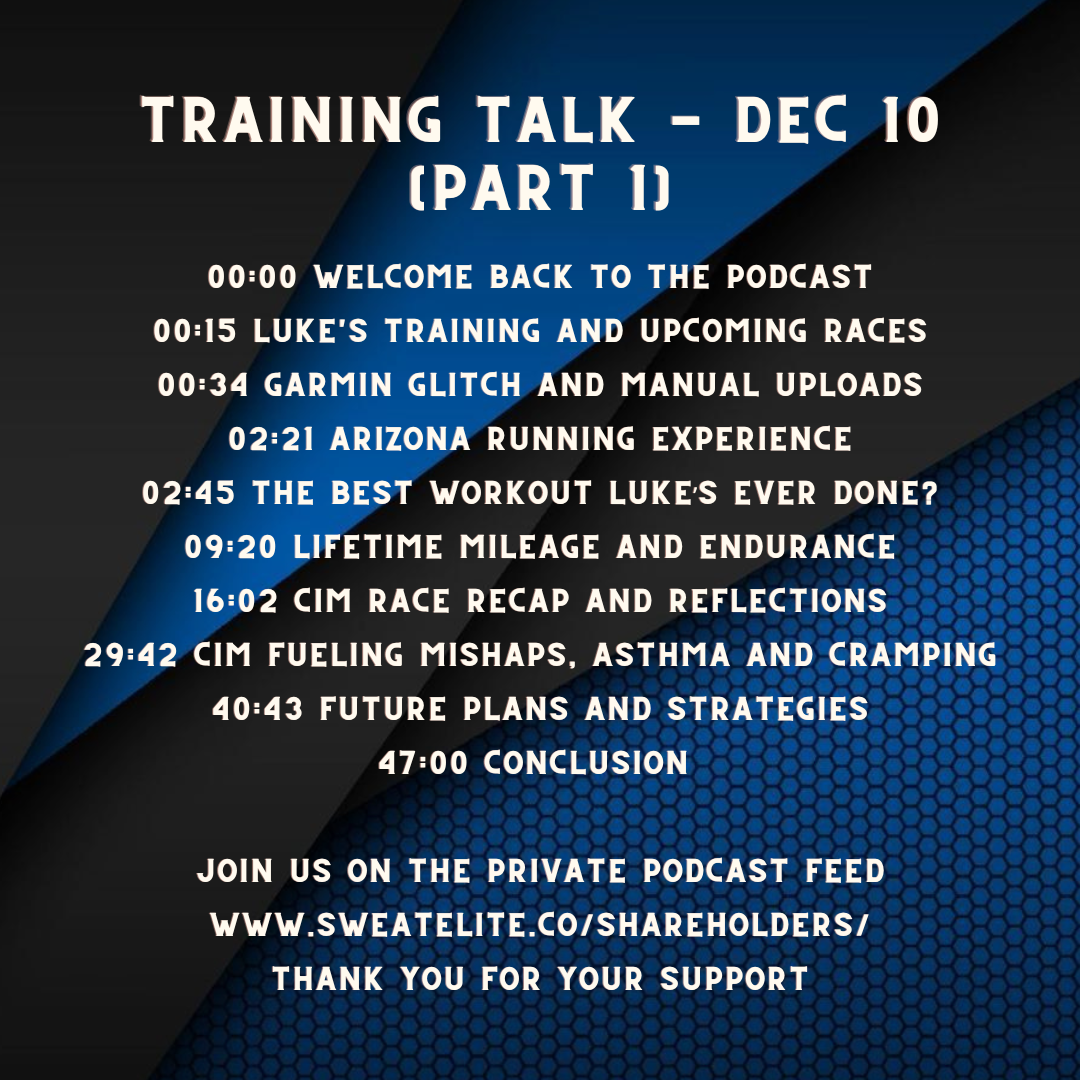 Matt Runs His 3rd Sub 2:20 in 8 Weeks at CIM While Luke Continues To Build Towards Houston Half @ Osaka Marathon - Training Talk Dec 10