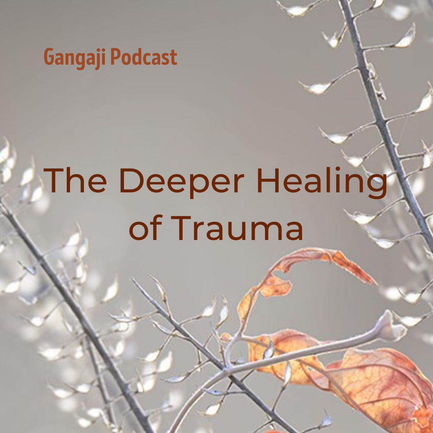 Being Yourself | The Deeper Healing of Trauma Being Yourself | The Deeper Healing of Trauma