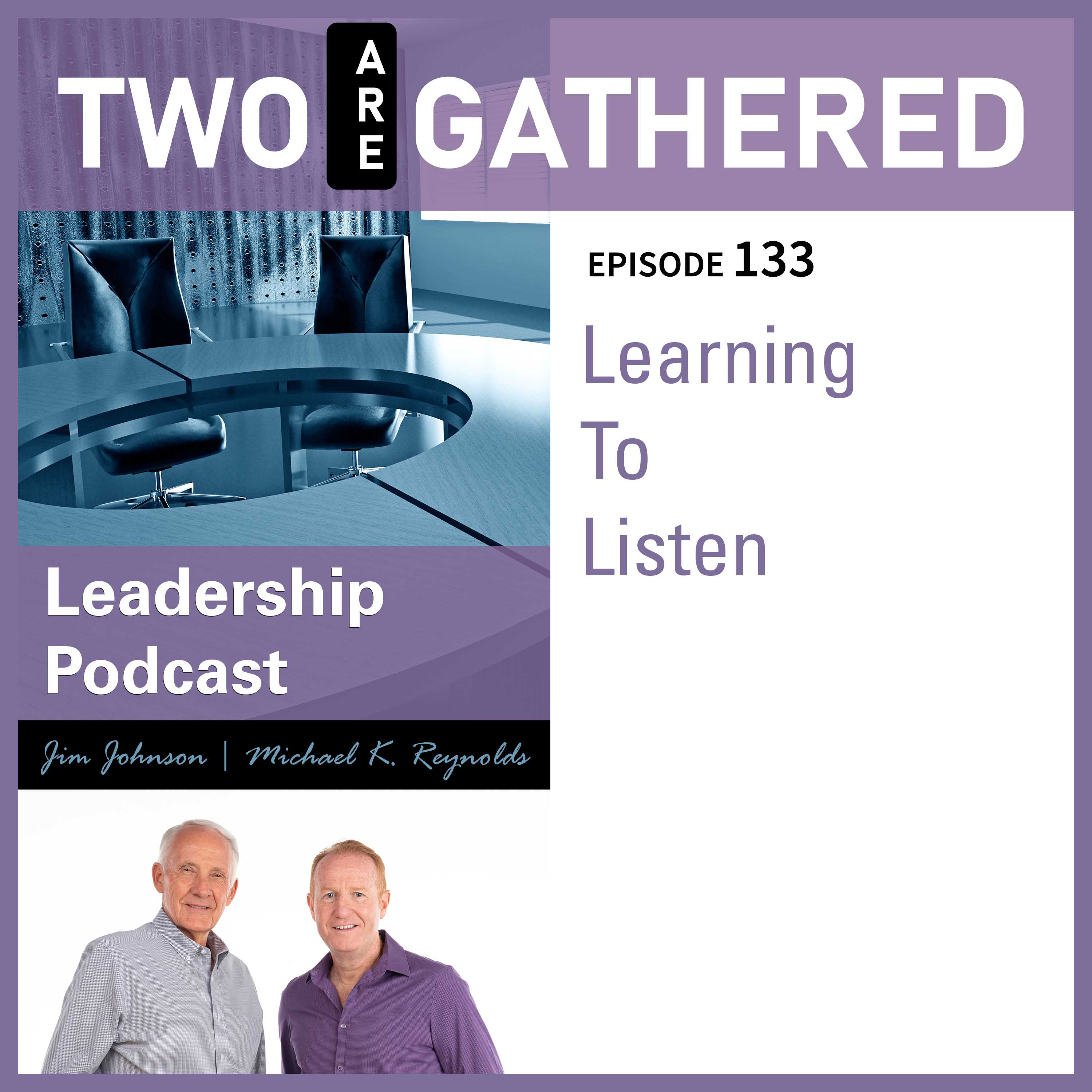 TAG 133 - Learning To Listen