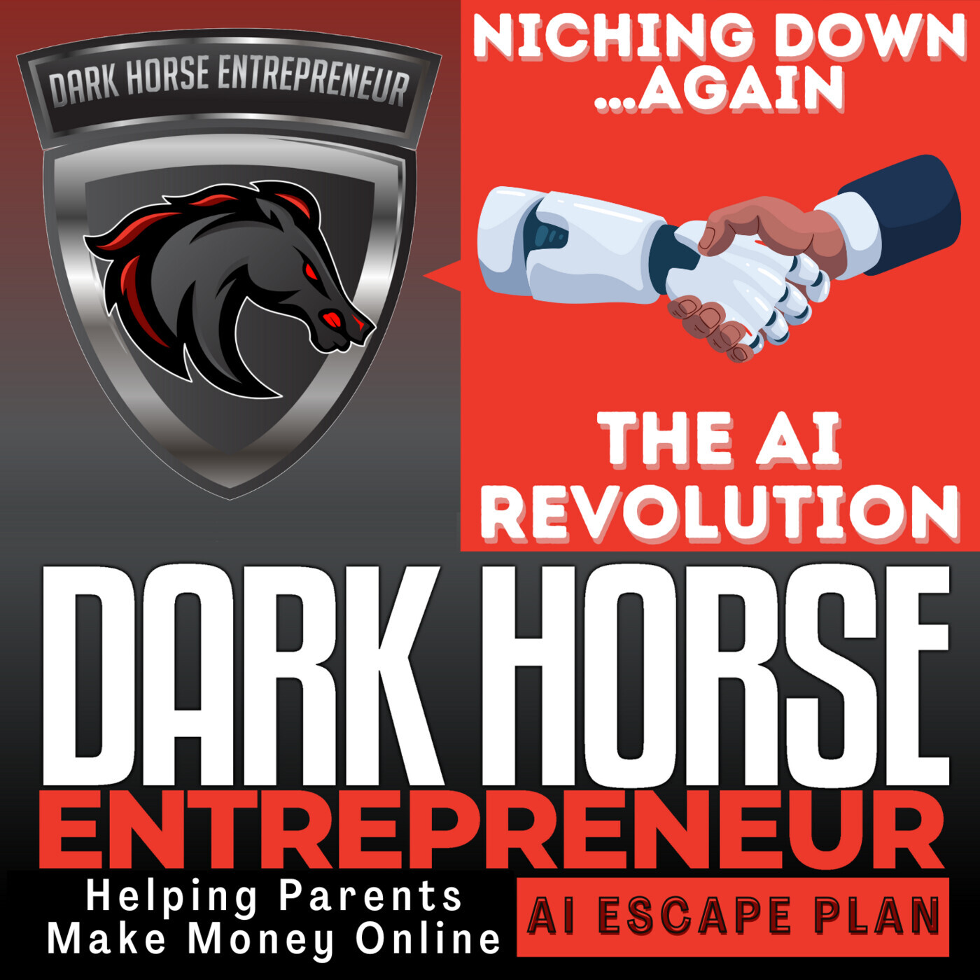 Dark Horse Entrepreneur AI Escape Plan | Helping Parents Make Money Online with AI