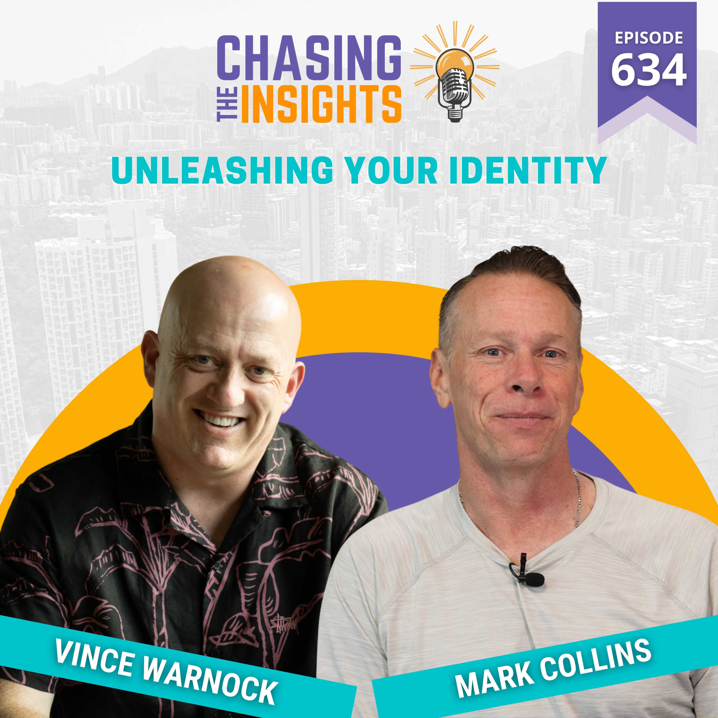 EP634 - Mark Collins on unleashing your identity