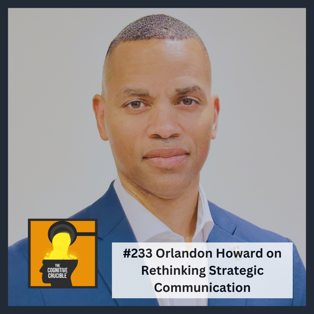 #233 Orlandon Howard on Rethinking Strategic Communication