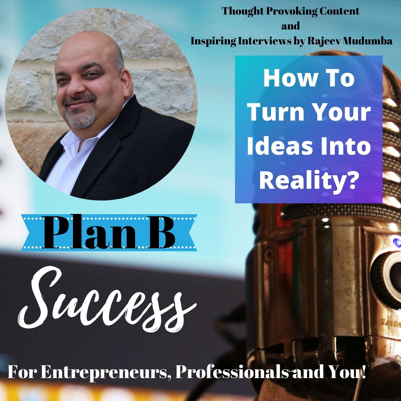 How To Turn Your Ideas Into Reality?