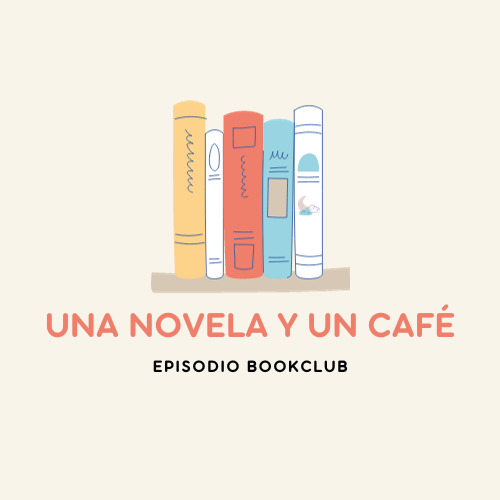Una Novela y Un Café