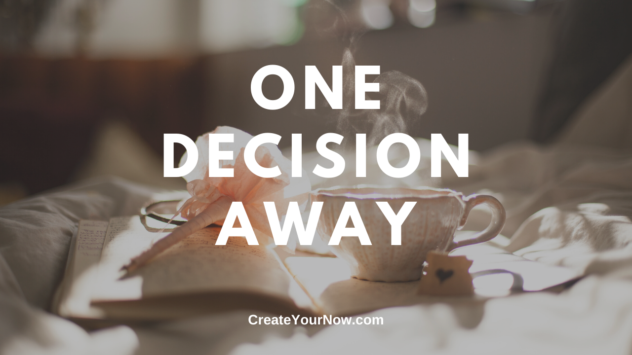 1801 One Decision Away