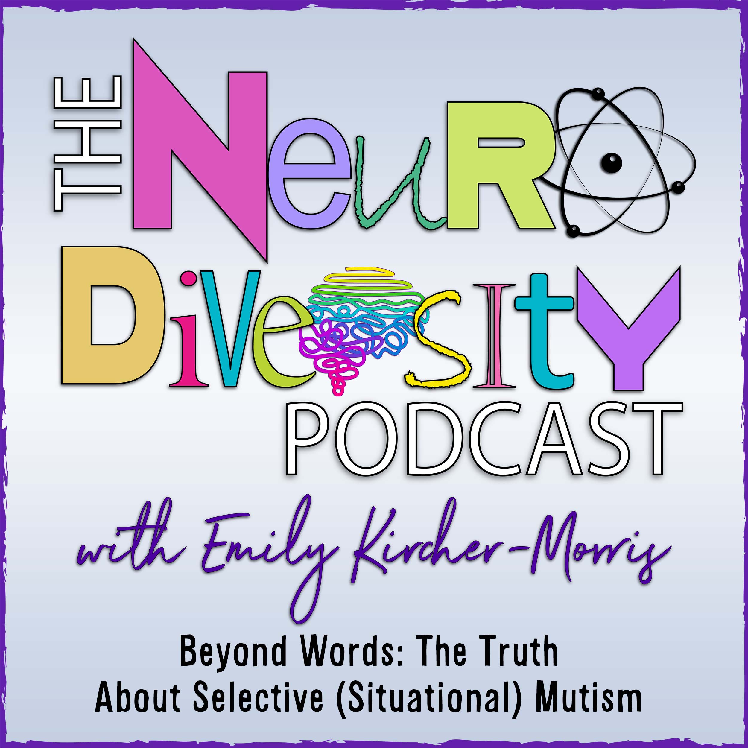 cover of episode Beyond Words: The Truth About Selective (Situational) Mutism