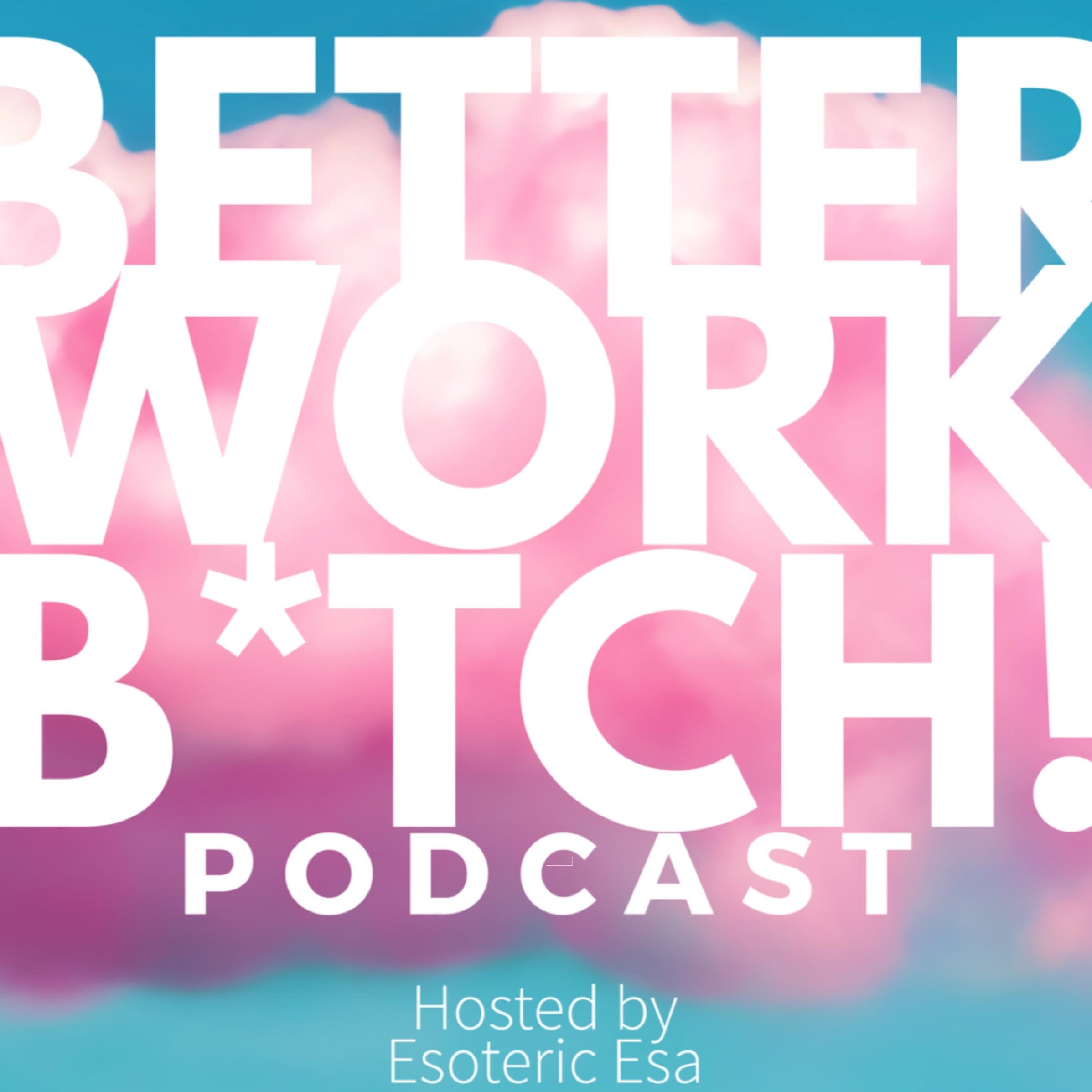 Better Work Bitch!