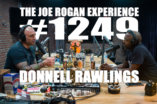 The Joe Rogan Experience #1249 - Donnell Rawlings