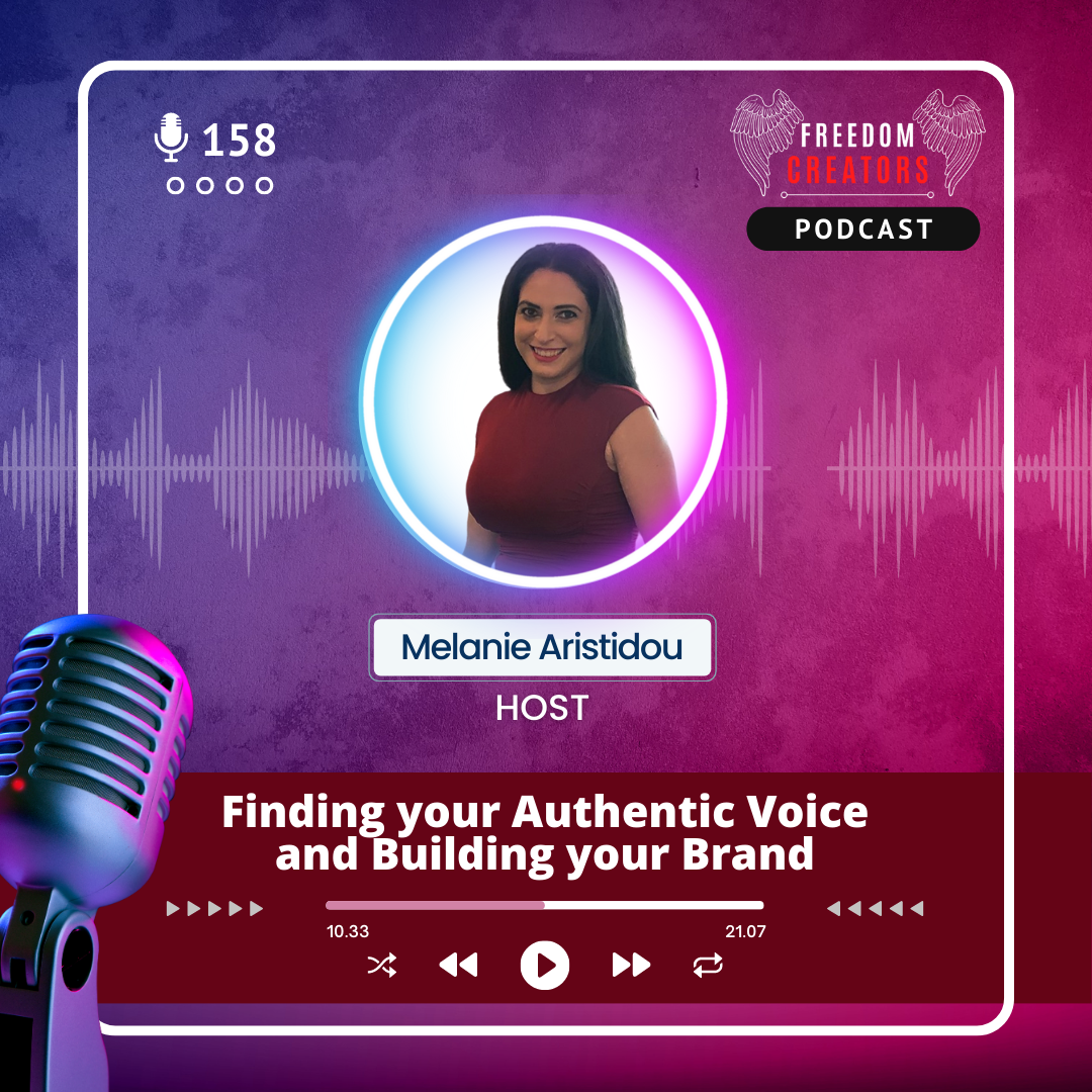 158. Finding your Authentic Voice and Building your Brand