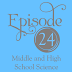 cover of episode Episode 24: Middle and High School Science