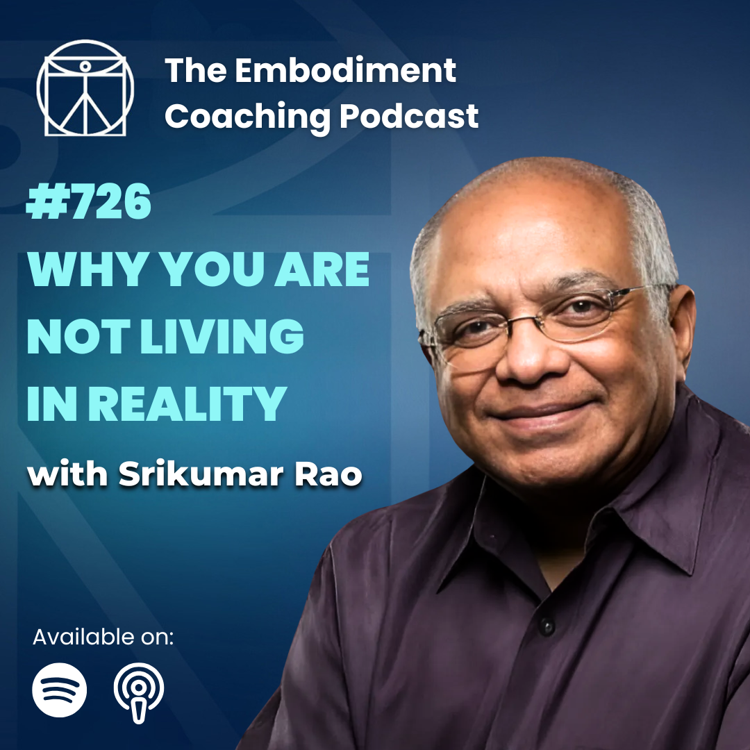 Why You Are Not Living in Reality – with Dr Srikumar Rao