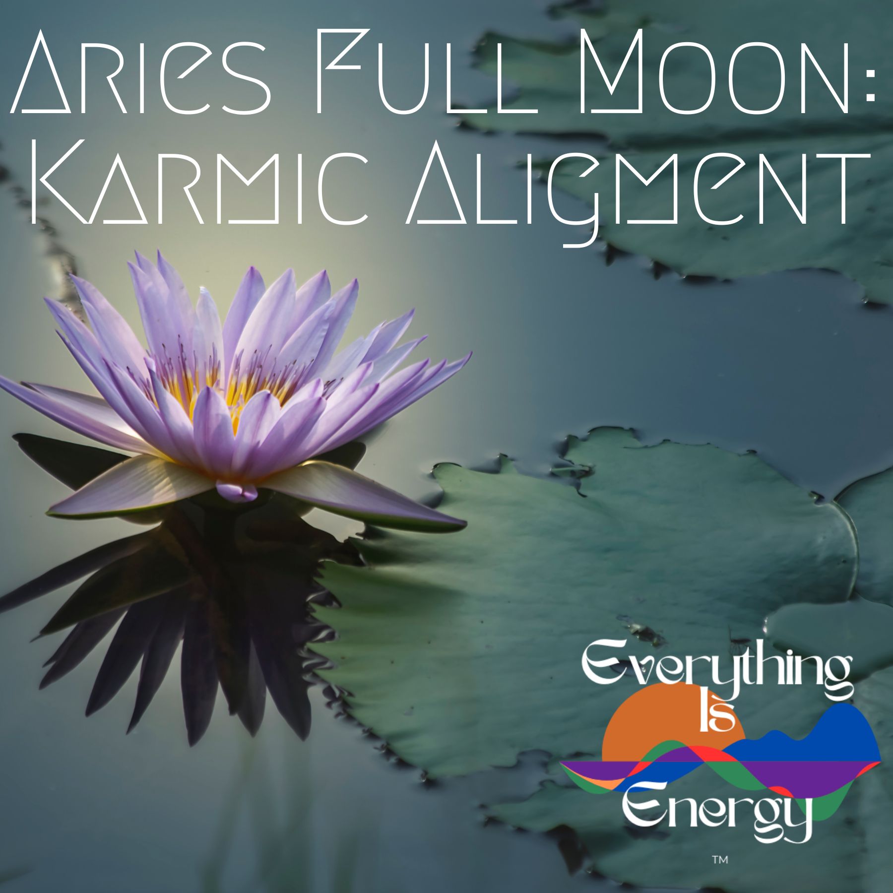 Aries Full Moon: Karmic Alignment
