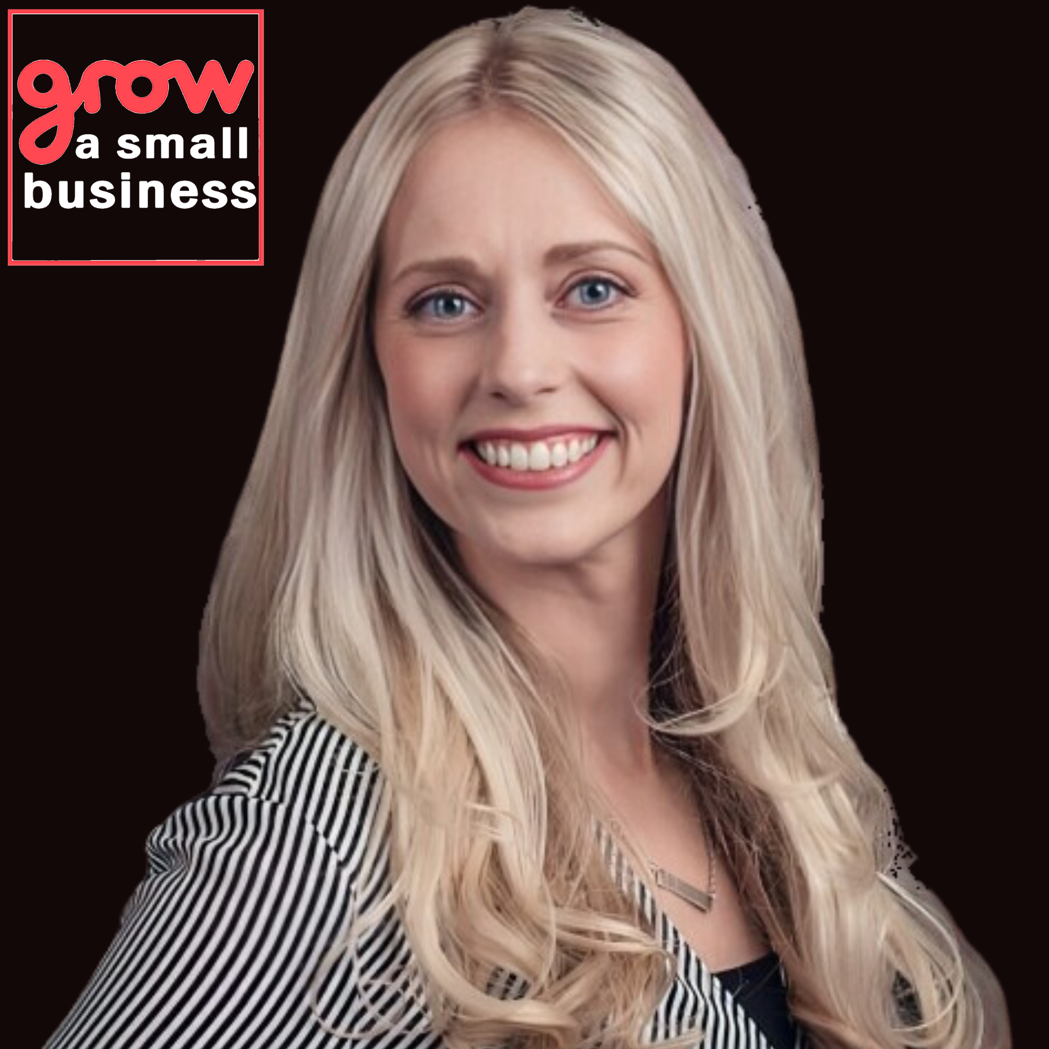 Grow A Small Business Podcast