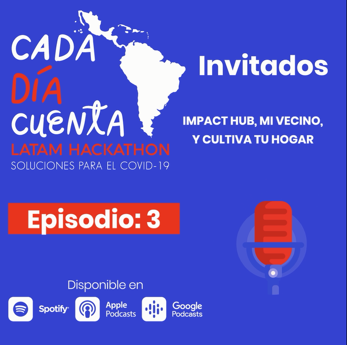 CadaDíaCuenta #3: Impact Hub, Mi Vecino y Cultiva tu Hogar episode artwork
