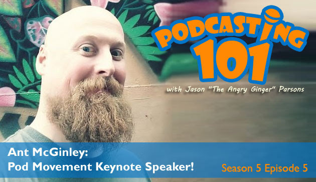 S5E5 Ant McGinley Creating a Podcast in 30 Minutes